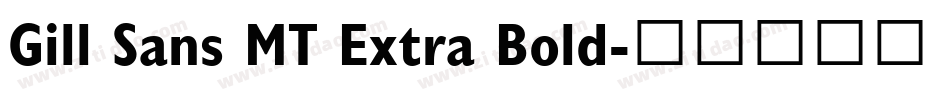 Gill Sans MT Extra Bold字体转换